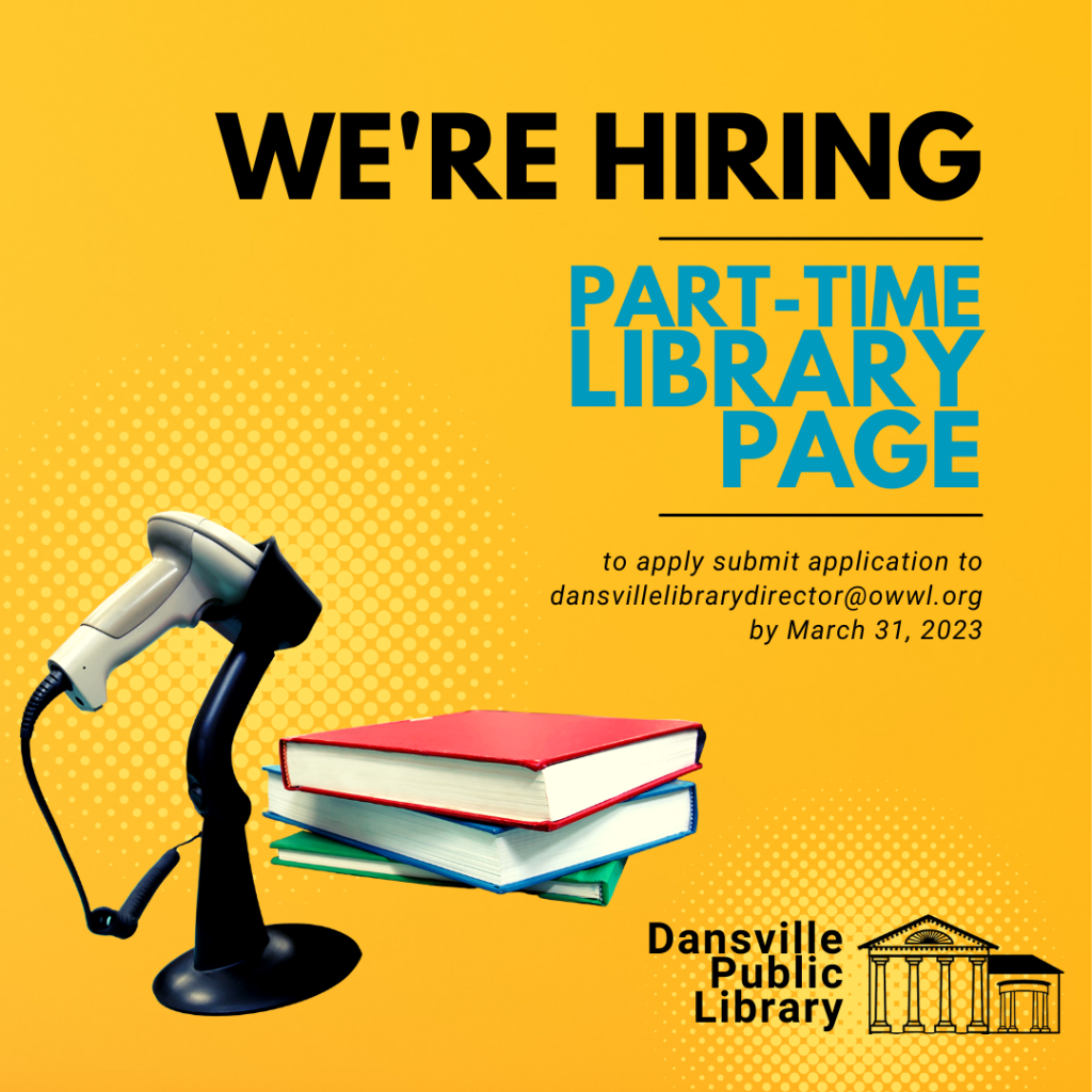 We are hiring Library Page Dansville Public Library